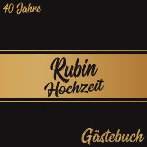 Rubinhochzeit gästebuch 40 - gästebuch:,